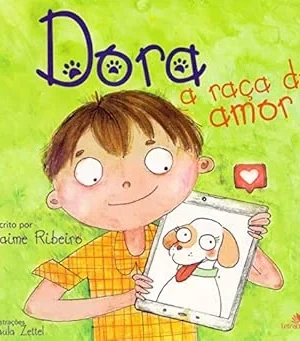 Dora, a raça do Amor