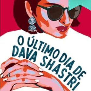 O último dia de Dava Shastri