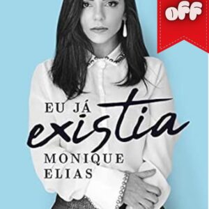 Eu já existia