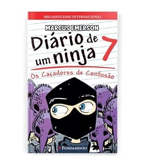 Diário de um ninja 7 - Os caçadores de confusão