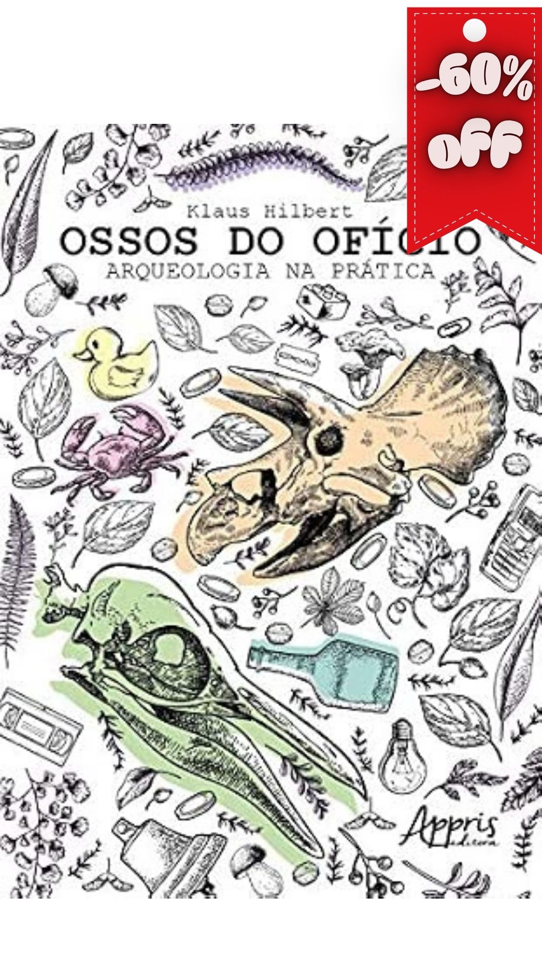 Ossos do ofício (Arqueologia na prática)
