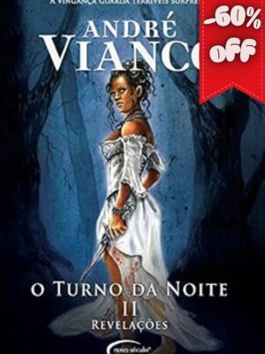 O turno da Noite 2  - Revelações