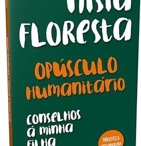 Opúsculo humanitário - Conselhos à minha filha.