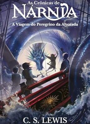As crônicas de Nárnia vol. 5 - A viagem do Peregrino da Alvorada