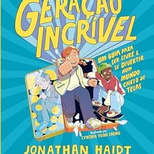 A geração incrível