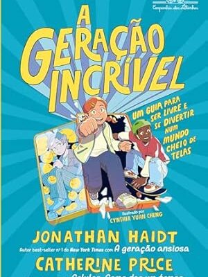 A geração incrível