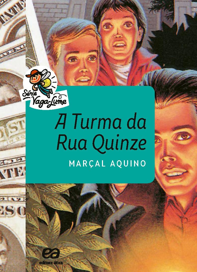A turma do quinze - Série Vaga-lume